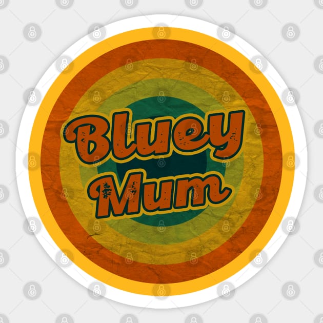 bluey mum Sticker by starwithouT